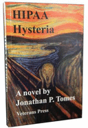 Hipaa Hysteria - Jonathan P. Tomes