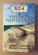 Hippocrene U.S.A. guide to exploring Nantucket