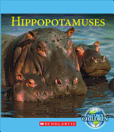 Hippopotamuses (Nature's Children)