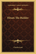 Hiram The Builder