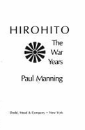 Hirohito: The War Years