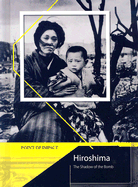 Hiroshima: The Shadow of the Bomb