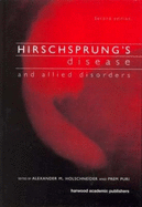 Hirschsprung's Disease and Allied Disorders - Holschneider, Alexander M, and Puri, Prem