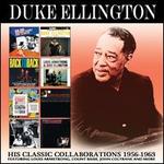 His Classic Collaborations: 1956-1963