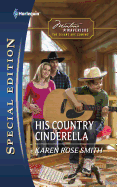 His Country Cinderella: Now a Harlequin Movie, a Very Country Christmas!