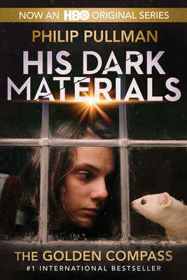 His Dark Materials: The Golden Compass (HBO Tie-In Edition) - Pullman, Philip