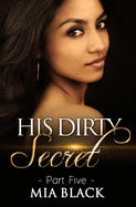His Dirty Secret 5