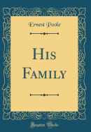 His Family (Classic Reprint)