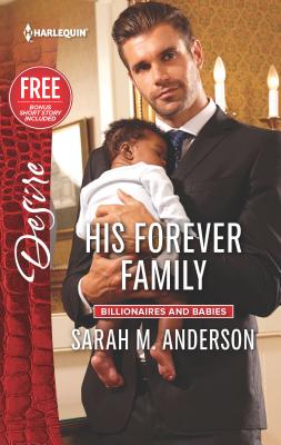 His Forever Family: An Anthology - Anderson, Sarah M, and Jackson, Brenda