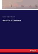 His Grace of Osmonde