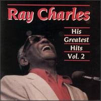 His Greatest Hits, Vol. 2 [DCC] - Ray Charles