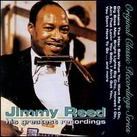His Greatest Recordings: Original Classic Series - Jimmy Reed