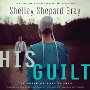 His Guilt: The Amish of Hart County