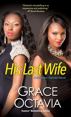 His Last Wife - Octavia, Grace