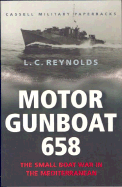 His Majesty's Gunboat 658: The Small Boat War in the Mediterranean
