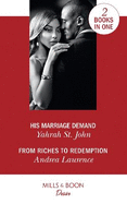 His Marriage Demand: His Marriage Demand (the Stewart Heirs) / from Riches to Redemption (Switched!)