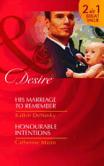 His Marriage to Remember/Honourable Intentions