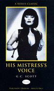 His Mistress's Voice - Scott, G. C.