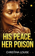 His Peace Her Poison