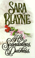 His Scandalous Duchess - Blayne, Sara, and Kensington (Producer)