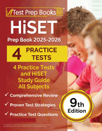 HiSET Prep Book 2025-2026: 4 Practice Tests and HiSET Study Guide All Subjects [9th Edition]