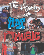 Hist of Rap Music (AAA) (Pbk) (Z) - Lommel, Cookie, and Cookie Lommel