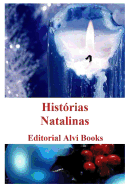 Hist?rias Natalinas: Editorial Alvi Books
