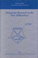 Histamine Research in the New Millennium: Proceedings of the International Sendai Histamine Symposium, Sendai, Japan, 22-25 November 2000, ICS 1224 Volume 1224 - Watanabe, T (Editor), and Timmerman, H, Pro (Editor), and Yanai, K (Editor)