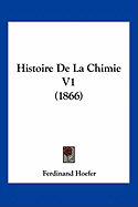 Histoire De La Chimie V1 (1866)