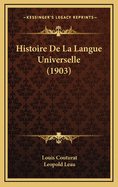 Histoire De La Langue Universelle (1903)