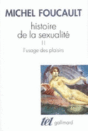 Histoire de la sexualite 2 L'usage des plaisirs