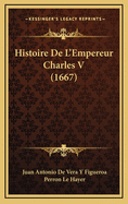 Histoire de L'Empereur Charles V (1667)