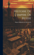 Histoire de l'empire de Russie: 4