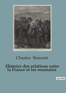 Histoire des relations entre la France et les roumains