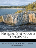 Histoire D'Herodote: Terpichore...