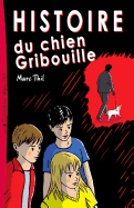 Histoire Du Chien Gribouille