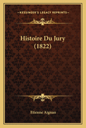 Histoire Du Jury (1822)