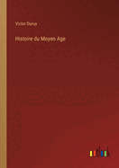 Histoire du Moyen Age