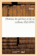 Histoire Du Pecher Et de Sa Culture