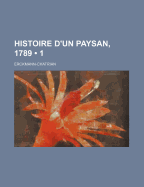 Histoire D'Un Paysan, 1789 (1)