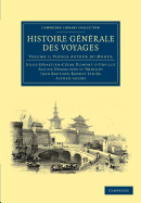 Histoire gnrale des voyages par Dumont D'Urville, D'Orbigny, Eyris et A. Jacobs