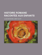 Histoire Romaine Racontee Aux Enfants