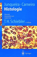 Histologie: Zytologie, Histologie Und Mikroskopische Anatomie Des Menschen. Unter Uber Cksichtigung Der Histophysiologie (4., Korr. U. Aktualisierte Au