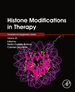 Histone Modifications in Therapy: Volume 20