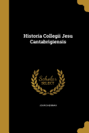 Historia Collegii Jesu Cantabrigiensis