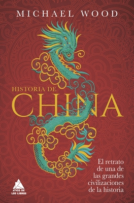 Historia de China, La - Wood, Michael