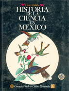 Historia de la Ciencia en Mexico: Estudios y Textos, Siglo XIX