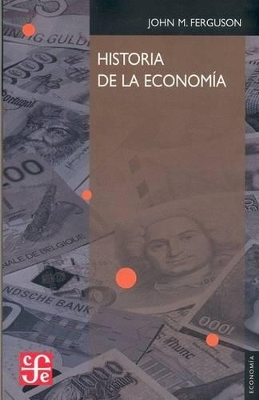 Historia de La Economia - Ferguson, John M