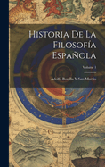 Historia De La Filosofa Espaola; Volume 1