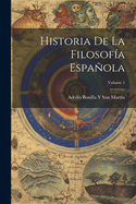 Historia De La Filosof?a Espaola; Volume 1